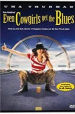 Watch Even Cowgirls Get the Blues Zmovies