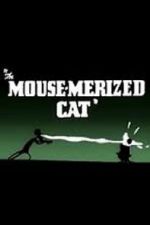 Watch The Mouse-Merized Cat Zmovies