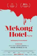 Watch Mekong Hotel Zmovies