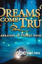 Watch Dreams Come True A Celebration of Disney Animation Zmovies