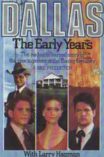 Watch Dallas: The Early Years Zmovies
