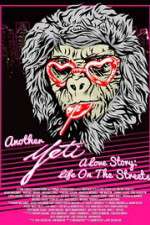 Watch Another Yeti a Love Story: Life on the Streets Zmovies