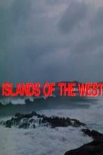 Watch Islands of the West Zmovies