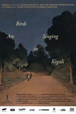 Watch Ptaki spiewaja w Kigali Zmovies