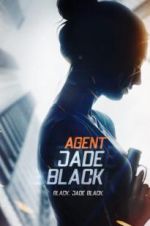 Watch Agent Jade Black Zmovies