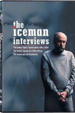 Watch The Iceman Interviews Zmovies