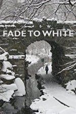 Watch Fade to White Zmovies