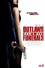 Watch Outlaws Don\'t Get Funerals Zmovies