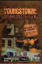 Watch Youngstown: Still Standing Zmovies