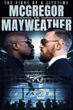 Watch The Fight of a Lifetime: McGregor vs Mayweather Zmovies