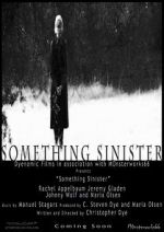 Watch Something Sinister Zmovies