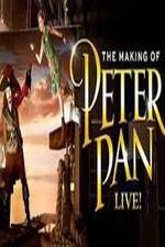 Watch The Making of Peter Pan Live Zmovies