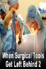 Watch When Surgical Tools Get Left Behind 2 Zmovies