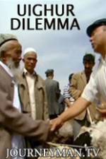Watch Uighur Dilemma Zmovies