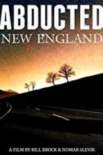 Watch Abducted New England Zmovies