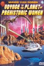 Watch Voyage to the Planet of Prehistoric Women Zmovies