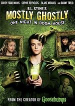 Watch Mostly Ghostly: One Night in Doom House Zmovies
