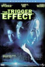 Watch The Trigger Effect Zmovies