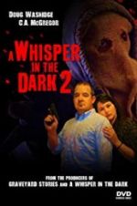 Watch A Whisper in the Dark 2 Zmovies