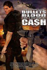 Watch Bullets, Blood & a Fistful of Ca$h Zmovies