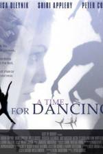 Watch A Time for Dancing Zmovies