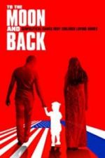 Watch To the Moon and Back Zmovies