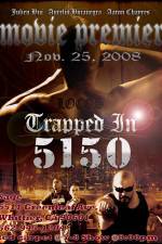 Watch Trapped in 5150 Zmovies