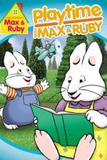 Watch Max & Ruby: Playtime with Max & Ruby Zmovies