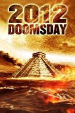 Watch 2012 Doomsday Zmovies