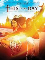 Watch This Is the Day Zmovies