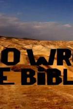 Watch Who Wrote the Bible Zmovies