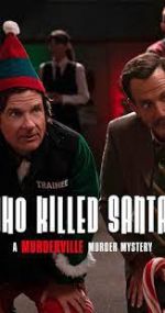Watch Who Killed Santa? A Murderville Murder Mystery Zmovies