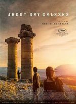 Watch About Dry Grasses Zmovies