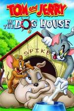 Watch Tom And Jerry In The Dog House Zmovies