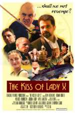 Watch The Kiss of Lady X Zmovies