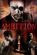 Watch Ambition Zmovies