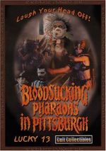 Watch Bloodsucking Pharaohs in Pittsburgh Zmovies