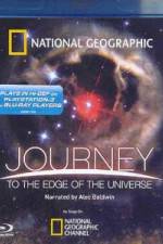 Watch National Geographic - Journey to the Edge of the Universe Zmovies