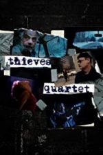 Watch Thieves Quartet Zmovies