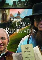 Watch The Amish and the Reformation Zmovies
