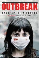 Watch Outbreak Anatomy of a Plague Zmovies
