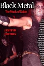 Watch Black Metal: The Music Of Satan Zmovies