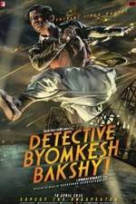 Watch Detective Byomkesh Bakshy! Zmovies