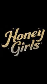 Watch Honey Girls Zmovies