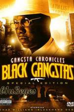 Watch Black Gangster The Life Story Of Chaz Williams Zmovies