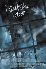 Watch Paranormal Incident Zmovies