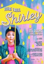 Watch Yours Truly, Shirley Zmovies
