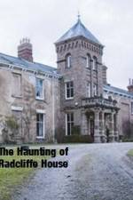 Watch The Haunting Of Radcliffe House Zmovies