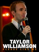 Watch Taylor Williamson: Please Like Me Zmovies