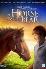Watch A Horse Called Bear Zmovies